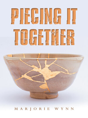 cover image of Piecing It Together